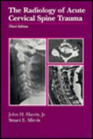 Imagen de archivo de The Radiology of Acute Cervical Spine Trauma a la venta por Goodwill