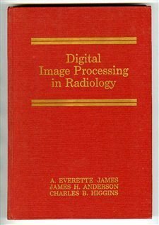 9780683043556: Digital Image Processing in Radiology