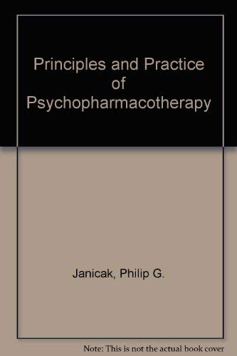 9780683043730: Principles and Practice of Psychopharmacotherapy