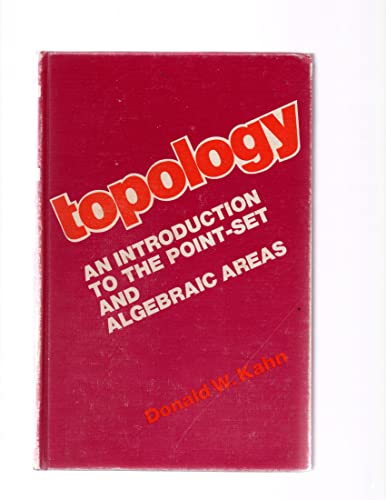 9780683045000: Topology: An introduction to the point-set and algebraic areas