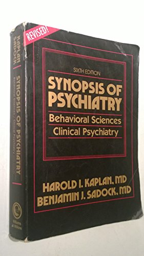 Beispielbild fr Synopsis of Psychiatry : Behavioral Sciences, Clinical Psychiatry zum Verkauf von Better World Books