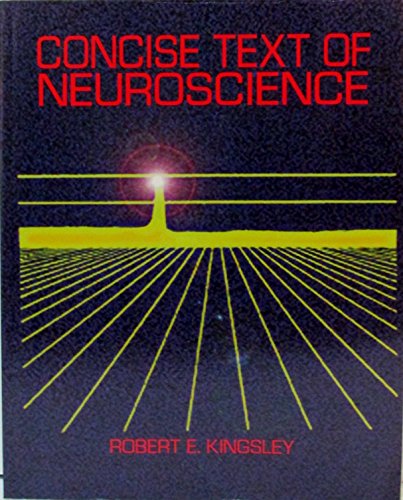 Beispielbild fr Concise Text of Neuroscience zum Verkauf von Better World Books: West