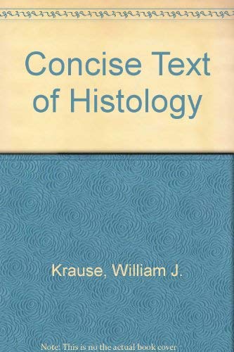 Imagen de archivo de Concise Text of Histology a la venta por HPB-Red