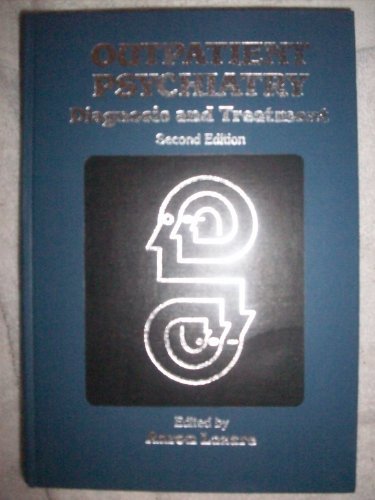 Imagen de archivo de Outpatient Psychiatry: Diagnosis and Treatment a la venta por HPB-Red