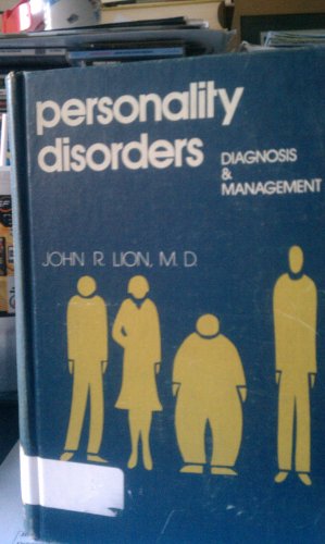 Personality disorders;: Diagnosis and management