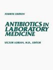 Antibiotics In Laboratory Medicine