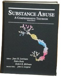Stock image for Substance Abuse: A Comprehensive Textbook for sale by ThriftBooks-Atlanta