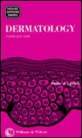 Dermatology (House Officer Series) (9780683052527) by Lynch, Peter J.