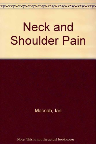 Neck Ache and Shoulder Pain