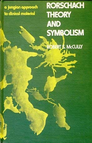 Imagen de archivo de Rorschach Theory and Symbolism: A Jungian Approach to Clinical Material a la venta por Row By Row Bookshop
