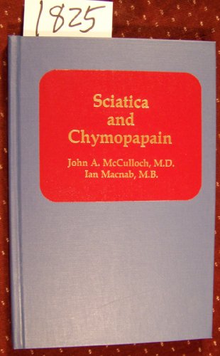 9780683057546: Sciatica and Chymopapain