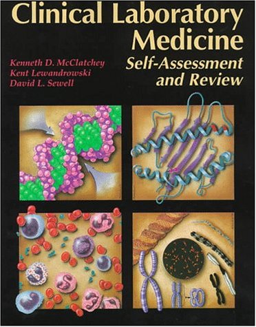 Imagen de archivo de Clinical Laboratory Medicine: Self-Assessment and Review a la venta por Wonder Book