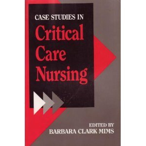 Imagen de archivo de Case Studies in Critical Care Nursing a la venta por Decluttr