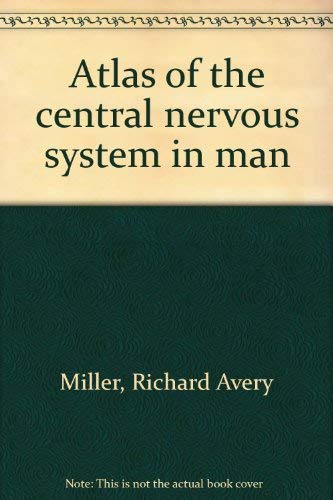 Beispielbild fr Atlas of the central nervous system in man zum Verkauf von BookHolders