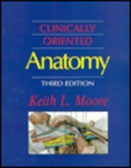 Clinically Oriented Anatomy (9780683061338) by Moore, Keith L.