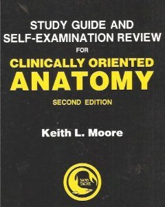 Stock image for Study Guide Self-Examination Review for Clinically Oriented Anatomy for sale by Your Online Bookstore