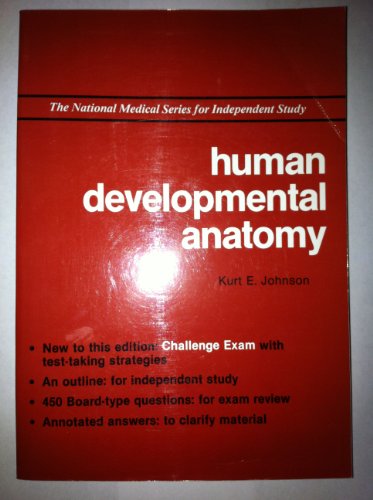 Stock image for Human Developmental Anatomy (The National Medical Series for Independent Study) for sale by HPB-Red