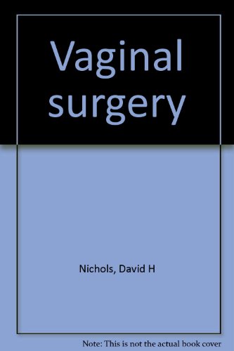 Beispielbild fr Vaginal surgery zum Verkauf von Stony Hill Books