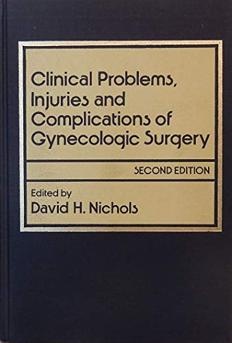 Stock image for Clinical Problems, Injuries, and Complications of Gynecologic Surgery for sale by ThriftBooks-Dallas