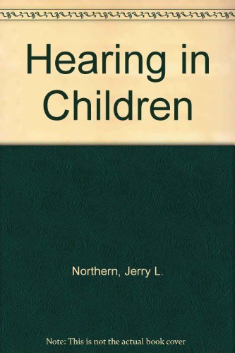 Stock image for Hearing in Children for sale by Better World Books