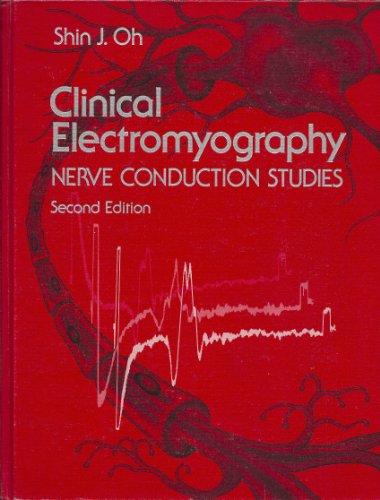 Stock image for Clinical Electromyography: Nerve Conduction Studies for sale by SecondSale