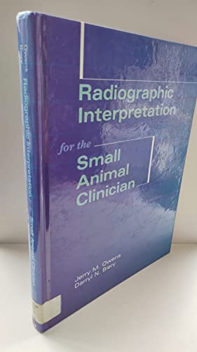 9780683066845: Radiographic Interpretation for the Small Animal Clinician