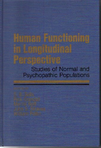 9780683067286: Human Functioning in Longitudinal Perspective : Studies of Normal and Psychopathic Populations