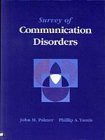 Stock image for Survey of Communication Disorders for sale by Books & Salvage