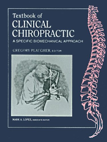 9780683068979: Textbook of Clinical Chiropractic: A Specific Biomechanical Approach