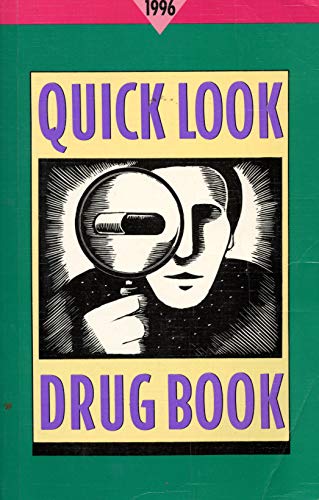 Stock image for Quick Look Drug Book, 1996 for sale by Books Puddle