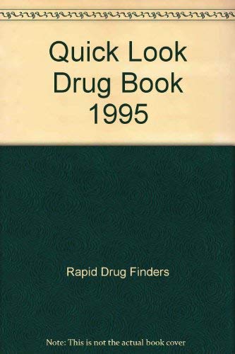 Stock image for Quick Look Drug Book, 1995 for sale by Books Puddle
