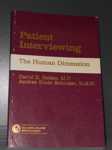 Stock image for Patient Interviewing : The Human Dimension for sale by Better World Books