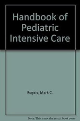 Stock image for Handbook Of Pediatric Intensive Care for sale by Basi6 International