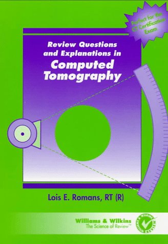Stock image for Review Questions and Explanations in Computed Tomography for sale by ThriftBooks-Dallas
