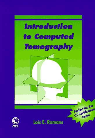 Stock image for Introduction to Computed Tomography for sale by Books of the Smoky Mountains