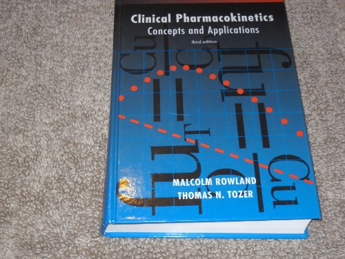 Stock image for Clinical Pharmacokinetics: Concepts and Applications for sale by Reliant Bookstore