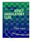 Essentials of Adult Ambulatory Care - Lisa M. Rucker (Editor)