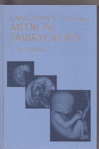 Beispielbild fr Langman's Medical Embryology zum Verkauf von Wonder Book