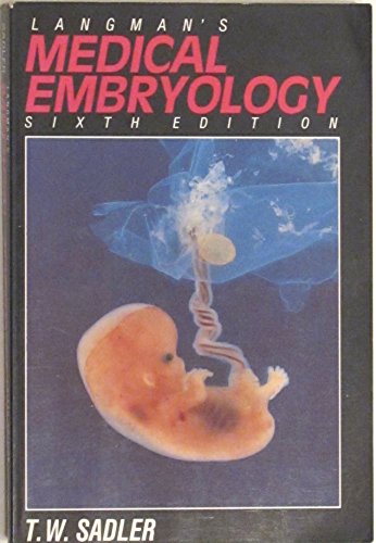 Langman's Medical Embryology (9780683074932) by Langman, Jan; Sadler, T.W.