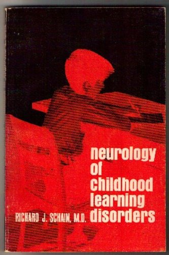 9780683075748: Neurology of Childhood Learning Disorders
