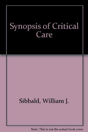 Imagen de archivo de Synopsis of Critical Care a la venta por Buyback Express