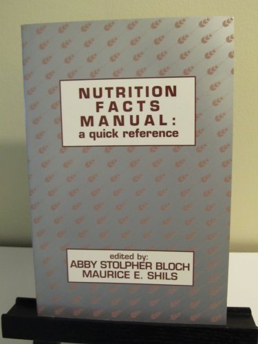 Imagen de archivo de Nutrition Facts Manual: A Quick Reference a la venta por HPB-Red