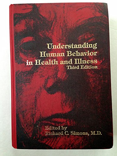 9780683077414: Understanding Human Behavior in Health and Illness