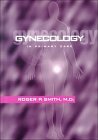 Beispielbild fr Gynecology in Primary Care zum Verkauf von Better World Books