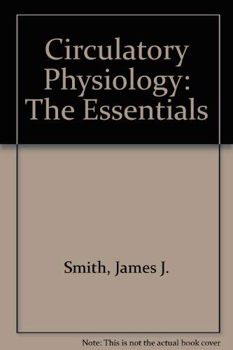 Beispielbild fr Circulatory physiology: The essentials zum Verkauf von Zoom Books Company