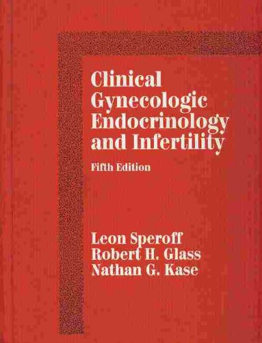 Stock image for Clinical Gynecologic Endocrinology and Infertility : The Cervical Spine Research Society Editorial Committee for sale by Better World Books