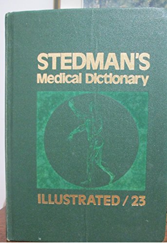 Imagen de archivo de Stedman's medical dictionary, illustrated: A vocabulary of medicine and its allied sciences, with pronunciations and derivations a la venta por SecondSale