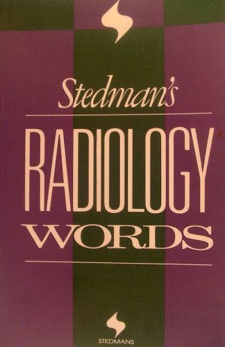 Beispielbild fr Stedman's Radiology Words (Stedman's Word Books) zum Verkauf von WorldofBooks