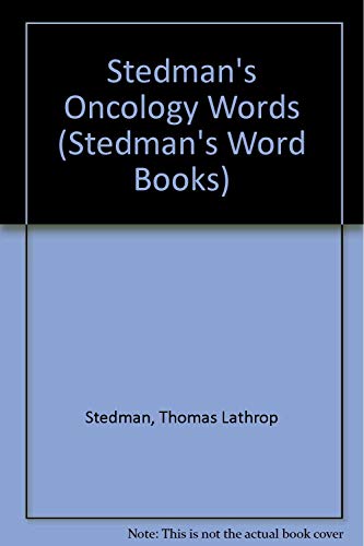 Stock image for Stedman's Oncology Words (Stedman's Word Books) for sale by RW Books