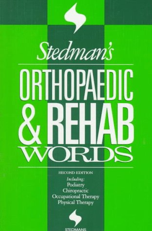 Stock image for Stedman's Orthopaedic and Rehab Words for sale by Better World Books